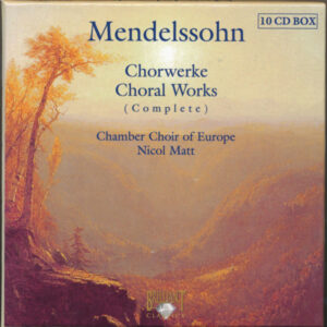 Mendelssohn*, Chamber Choir Of Europe*, Nicol Matt – Chorwerke = Choral Works (Complete) (10xCD, Car + Box) (Mint (M))
