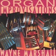 Wayne Marshall (2) – Organ Improvisations (CD) (Mint (M))