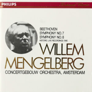Ludwig van Beethoven – Willem Mengelberg, Concertgebouworkest – Symphony No. 7 / Symphony No. 8 (CD) (Mint (M))