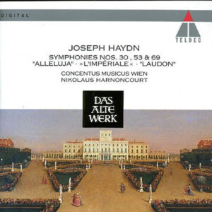 Joseph Haydn, Nikolaus Harnoncourt, Concentus Musicus Wien – Symphonies NOS. 30, 53 & 69 « Alleluja » . « L&rsquo;Impériale » . « Laudon » (CD) (Mint (M))