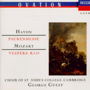 Joseph Haydn, Wolfgang Amadeus Mozart, St. John&rsquo;s College Choir, George Guest (2) – Paukenmesse / Vespers, K339 (CD) (Mint (M))