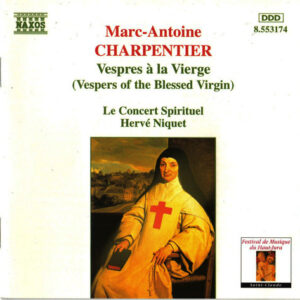 Marc Antoine Charpentier / Le Concert Spirituel / Hervé Niquet – Vespres À La Vierge (CD) (Mint (M))