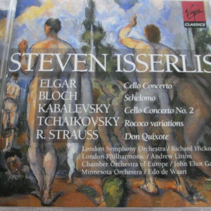 Steven Isserlis, Sir Edward Elgar / Ernest Bloch / Dmitry Kabalevsky / Pyotr Ilyich Tchaikovsky / Richard Strauss – Cello Concerto / Schelomo / Cello Concerto No. 2 / Rococo Variations / Don Quixote (2xCD) (Mint (M))