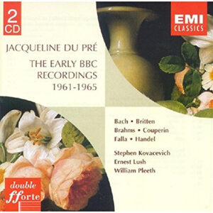 Jacqueline Du Pré, Stephen Bishop-Kovacevich, Ernest Lush, William Pleeth – The Early BBC Recordings 1961-1965 (CD) (Mint (M)) Jacqueline Du Pré, Stephen Bishop-Kovacevich, Ernest Lush, William Pleeth – The Early BBC Recordings 1961-1965 (CD) (Mint (M))