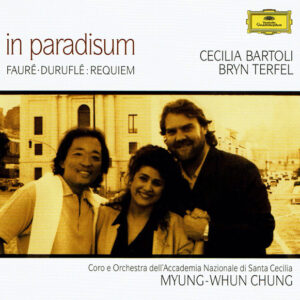 Gabriel Fauré · Maurice Duruflé – Cecilia Bartoli, Bryn Terfel, Coro Dell’Accademia Nazionale Di Santa Cecilia E Orchestra Dell’Accademia Nazionale Di Santa Cecilia, Myung-Whun Chung – In Paradisum (CD) (Mint (M)) Gabriel Fauré · Maurice Duruflé – Cecilia Bartoli, Bryn Terfel, Coro Dell’Accademia Nazionale Di Santa Cecilia E Orchestra Dell’Accademia Nazionale Di Santa Cecilia, Myung-Whun Chung – In Paradisum (CD) (Mint (M))