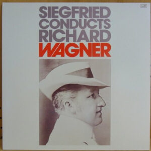 Siegfried Wagner – Richard Wagner – Siegfried Conducts Richard Wagner (2xCD) (Mint (M))