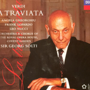 Giuseppe Verdi, Orchestra Of The Royal Opera House, Covent Garden & Chorus Of The Royal Opera House, Covent Garden, Georg Solti, Angela Gheorghiu, Frank Lopardo, Leo Nucci – La Traviata (2xCD) (Mint (M)) Giuseppe Verdi, Orchestra Of The Royal Opera House, Covent Garden & Chorus Of The Royal Opera House, Covent Garden, Georg Solti, Angela Gheorghiu, Frank Lopardo, Leo Nucci – La Traviata (2xCD) (Mint (M))