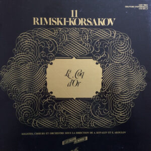 Nikolai Rimsky-Korsakov – Алексей Ковалёв et Евгений Акулов – Le Coq D’Or (3xLP) (Near Mint (NM or M-))
