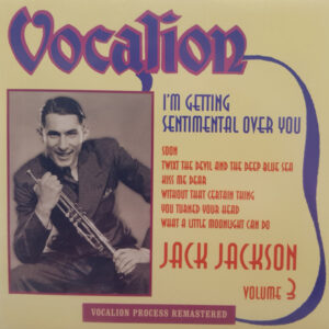 Jack Jackson – I’m Getting Sentimental Over You (Volume 3) (CD) (Mint (M))