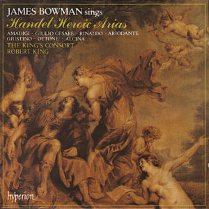 Georg Friedrich Händel – James Bowman (2), The King’s Consort, Robert King (9) – James Bowman Sings Handel Heroic Arias (CD) (Mint (M)) Georg Friedrich Händel – James Bowman (2), The King’s Consort, Robert King (9) – James Bowman Sings Handel Heroic Arias (CD) (Mint (M))