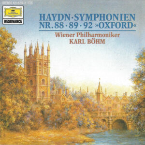 Joseph Haydn • Wiener Philharmoniker, Karl Böhm – Symphonien Nr. 88 • 89 • 92 »Oxford« (CD) (Mint (M)) Joseph Haydn • Wiener Philharmoniker, Karl Böhm – Symphonien Nr. 88 • 89 • 92 »Oxford« (CD) (Mint (M))