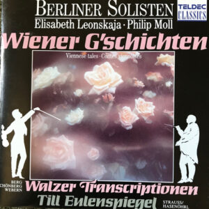 Berliner Solisten (2) • Elisabeth Leonskaja • Phillip Moll – Wiener G&rsquo;schichten (CD) (Mint (M))