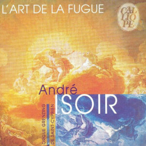 Johann Sebastian Bach, André Isoir – L’Art De La Fugue (Orgue Grenzing De Saint-Cyprien) (CD) (Mint (M)) Johann Sebastian Bach, André Isoir – L’Art De La Fugue (Orgue Grenzing De Saint-Cyprien) (CD) (Mint (M))