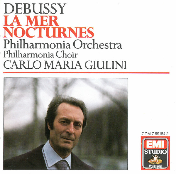 Claude Debussy – Carlo Maria Giulini, Philharmonia Orchestra, Philharmonia Chorus – La Mer / Nocturnes (CD) (Mint (M)) Claude Debussy – Carlo Maria Giulini, Philharmonia Orchestra, Philharmonia Chorus – La Mer / Nocturnes (CD) (Mint (M))