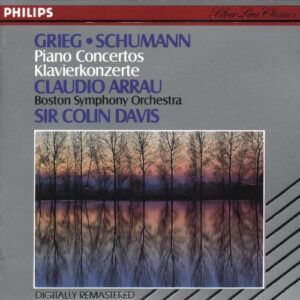 Edvard Grieg • Robert Schumann – Claudio Arrau, Boston Symphony Orchestra, Sir Colin Davis – Piano Concertos = Klavierkonzerte (CD) (Mint (M))
