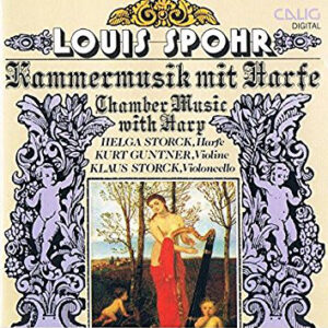 Louis Spohr – Helga Storck, Kurt Guntner, Klaus Storck – Kammermusik Mit Harfe – Chamber Music With Harp (CD) (Mint (M))