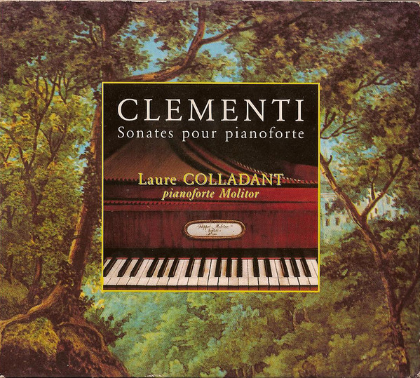 Muzio Clementi, Laure Colladant – Sonates Pour Pianoforte (CD) (Mint (M)) Muzio Clementi, Laure Colladant – Sonates Pour Pianoforte (CD) (Mint (M))