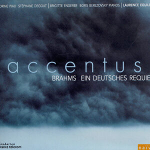 Johannes Brahms – Chœur De Chambre Accentus, Sandrine Piau, Stéphane Degout, Brigitte Engerer, Boris Berezovsky, Laurence Equilbey – Ein Deutsches Requiem (CD) (Mint (M))