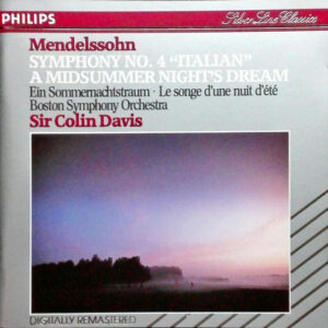 Felix Mendelssohn-Bartholdy – Sir Colin Davis, Boston Symphony Orchestra – Symphony No. 4 « Italian » / Music From A « Midsummer Night’s Dream » (CD) (Mint (M)) Felix Mendelssohn-Bartholdy – Sir Colin Davis, Boston Symphony Orchestra – Symphony No. 4 « Italian » / Music From A « Midsummer Night’s Dream » (CD) (Mint (M))