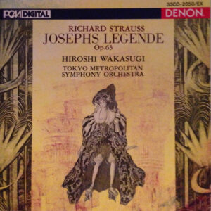 Richard Strauss – Tokyo Metropolitan Symphony Orchestra / Hiroshi Wakasugi – Josephs Legende (CD) (Mint (M))