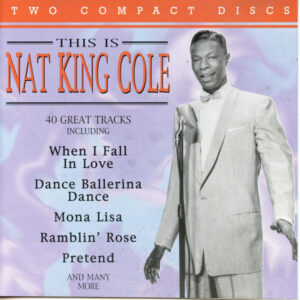 Nat King Cole – This Is Nat King Cole (2xCD) (Mint (M))