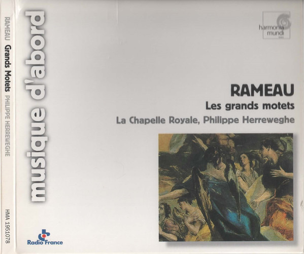 Jean-Philippe Rameau / La Chapelle Royale, Philippe Herreweghe – Les Grands Motets (CD) (Mint (M)) Jean-Philippe Rameau / La Chapelle Royale, Philippe Herreweghe – Les Grands Motets (CD) (Mint (M))