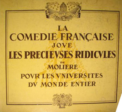 Comédie-Française, Molière – La Comédie Française Joue Les Précieuses Ridicules De Molière Pour Les Universités Du Monde (Shellac) (Very Good Plus (VG+)) Comédie-Française, Molière – La Comédie Française Joue Les Précieuses Ridicules De Molière Pour Les Universités Du Monde (Shellac) (Very Good Plus (VG+))