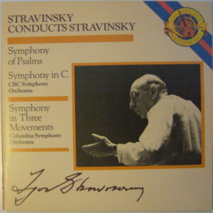Igor Stravinsky – Stravinsky Conducts Stravinsky (Symphony Of Psalms / Symphony In C / Symphony In Three Movements) (CD) (Mint (M)) Igor Stravinsky – Stravinsky Conducts Stravinsky (Symphony Of Psalms / Symphony In C / Symphony In Three Movements) (CD) (Mint (M))