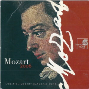 Wolfgang Amadeus Mozart – Mozart 2006 (L’Edition Mozart Harmonia Mundi) (CD) (Mint (M)) Wolfgang Amadeus Mozart – Mozart 2006 (L’Edition Mozart Harmonia Mundi) (CD) (Mint (M))
