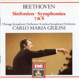 Ludwig van Beethoven, Chicago Symphony Orchestra, London Symphony Orchestra, Carlo Maria Giulini – Sinfonien • Symphonies 7 & 8 (CD) (Mint (M)) Ludwig van Beethoven, Chicago Symphony Orchestra, London Symphony Orchestra, Carlo Maria Giulini – Sinfonien • Symphonies 7 & 8 (CD) (Mint (M))