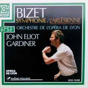Georges Bizet, Orchestre De L’Opéra De Lyon, John Eliot Gardiner – Symphonie / L’Arlésienne (Instrumentation Originale) (CD) (Mint (M)) Georges Bizet, Orchestre De L’Opéra De Lyon, John Eliot Gardiner – Symphonie / L’Arlésienne (Instrumentation Originale) (CD) (Mint (M))
