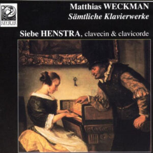 Matthias Weckmann, Siebe Henstra – Sämtliche Klavierwerke (CD) (Mint (M))