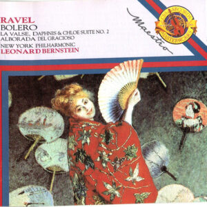 Maurice Ravel – Leonard Bernstein, New York Philharmonic – Bolero / La Valse / Alborada Del Gracioso / Daphnis & Chloe Suite No. 2 (CD) (Mint (M))