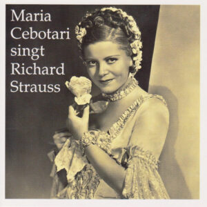 Maria Cebotari – Maria Cebotari Singt Richard Strauss (CD) (Mint (M)) Maria Cebotari – Maria Cebotari Singt Richard Strauss (CD) (Mint (M))