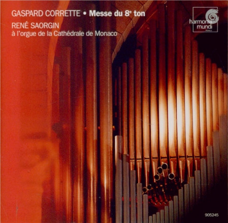 René Saorgin, Gaspard Corrette, Gilles Jullien – Messe Du 8e Ton – À L’orgue De La Cathédrale De Monaco (CD) (Mint (M)) René Saorgin, Gaspard Corrette, Gilles Jullien – Messe Du 8e Ton – À L’orgue De La Cathédrale De Monaco (CD) (Mint (M))