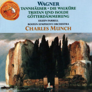 Richard Wagner, Charles Munch, Eileen Farrell, Boston Symphony Orchestra – Wagner Tannhauser – Die Walkure – Tristan und Isolde-Gotterdammerung (CD) (Mint (M)) Richard Wagner, Charles Munch, Eileen Farrell, Boston Symphony Orchestra – Wagner Tannhauser – Die Walkure – Tristan und Isolde-Gotterdammerung (CD) (Mint (M))
