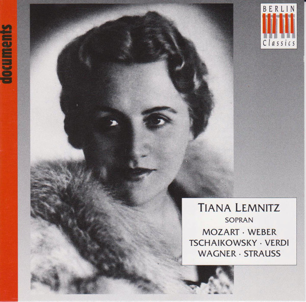 Tiana Lemnitz – Tiana Lemnitz, Sopran / Mozart, Weber, Tschaikowsky, Verdi, Wagner, Strauss (CD) (Mint (M)) Tiana Lemnitz – Tiana Lemnitz, Sopran / Mozart, Weber, Tschaikowsky, Verdi, Wagner, Strauss (CD) (Mint (M))