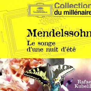 Felix Mendelssohn-Bartholdy – Rafael Kubelik – Le Songe D’Une Nuit D’Été (CD) (Mint (M))