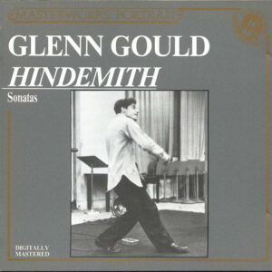 Glenn Gould – Paul Hindemith – Sonatas (CD) (Mint (M)) Glenn Gould – Paul Hindemith – Sonatas (CD) (Mint (M))