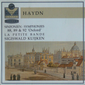 Joseph Haydn, La Petite Bande, Sigiswald Kuijken – Sinfonien – Symphonies 88, 89, 92 &lsquo;Oxford&rsquo; (CD) (Mint (M))