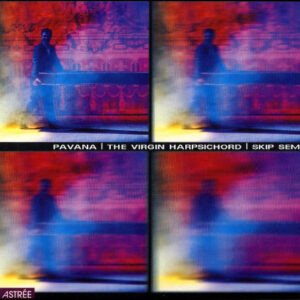 Skip Sempé – Pavana The Virgin Harpsichord (CD) (Mint (M))