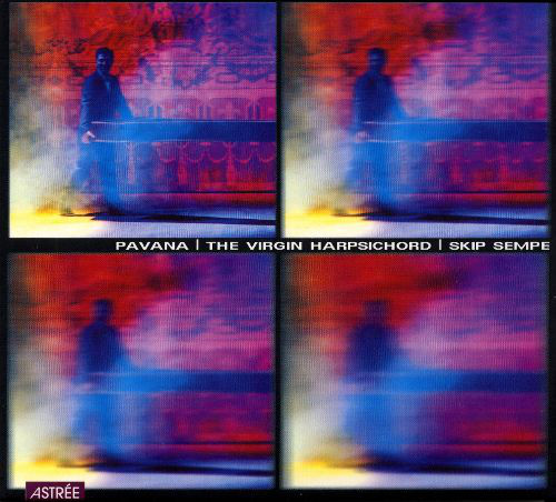 Skip Sempé – Pavana The Virgin Harpsichord (CD) (Mint (M)) Skip Sempé – Pavana The Virgin Harpsichord (CD) (Mint (M))