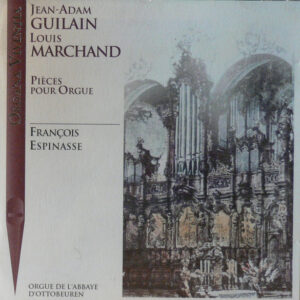 Jean Adam Guilain, Louis Marchand / François Espinasse – Pièces Pour Orgue (CD) (Mint (M))