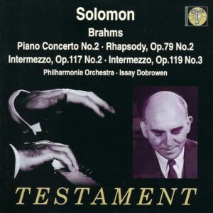 Johannes Brahms – Solomon (6), Philharmonia Orchestra, Issay Dobrowen – Piano Concerto No.2 • Rhapsody, Op.79 No.2 • Intermezzo, Op.117 No.2 • Intermezzo, Op.119 No.3 (CD) (Mint (M))