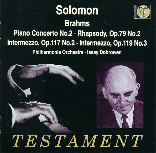 Johannes Brahms – Solomon (6), Philharmonia Orchestra, Issay Dobrowen – Piano Concerto No.2 • Rhapsody, Op.79 No.2 • Intermezzo, Op.117 No.2 • Intermezzo, Op.119 No.3 (CD) (Mint (M)) Johannes Brahms – Solomon (6), Philharmonia Orchestra, Issay Dobrowen – Piano Concerto No.2 • Rhapsody, Op.79 No.2 • Intermezzo, Op.117 No.2 • Intermezzo, Op.119 No.3 (CD) (Mint (M))