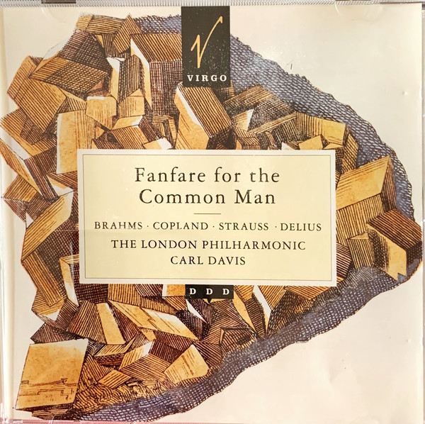 London Philharmonic Orchestra, Carl Davis (5) – Fanfare for the Common Man (CD) (Mint (M)) London Philharmonic Orchestra, Carl Davis (5) – Fanfare for the Common Man (CD) (Mint (M))