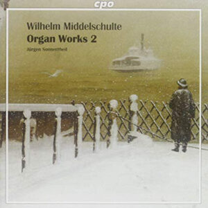 Wilhelm Middelschulte – Jürgen Sonnentheil – Organ Works Vol. 2 (CD) (Mint (M))