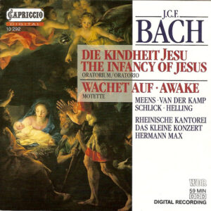 Johann Christoph Friedrich Bach / Hein Meens • Harry van der Kamp • Barbara Schlick • Hilke Helling • Rheinische Kantorei • Das Kleine Konzert • Hermann Max – Die Kindheit Jesu = The Infancy Of Jesus (Oratorium / Oratorio) – Wachet Auf = Awake (Motette) (CD) (Mint (M)) Johann Christoph Friedrich Bach / Hein Meens • Harry van der Kamp • Barbara Schlick • Hilke Helling • Rheinische Kantorei • Das Kleine Konzert • Hermann Max – Die Kindheit Jesu = The Infancy Of Jesus (Oratorium / Oratorio) – Wachet Auf = Awake (Motette) (CD) (Mint (M))
