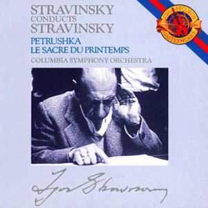 Igor Stravinsky, Columbia Symphony Orchestra – Stravinsky Conducts Stravinsky: Petrushka / Le Sacre Du Printemps (CD) (Mint (M)) Igor Stravinsky, Columbia Symphony Orchestra – Stravinsky Conducts Stravinsky: Petrushka / Le Sacre Du Printemps (CD) (Mint (M))