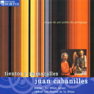 Juan Cabanilles / Jan Willem Jansen, Los Músicos De Su Alteza – Tientos y Passacalles (CD) (Mint (M)) Juan Cabanilles / Jan Willem Jansen, Los Músicos De Su Alteza – Tientos y Passacalles (CD) (Mint (M))